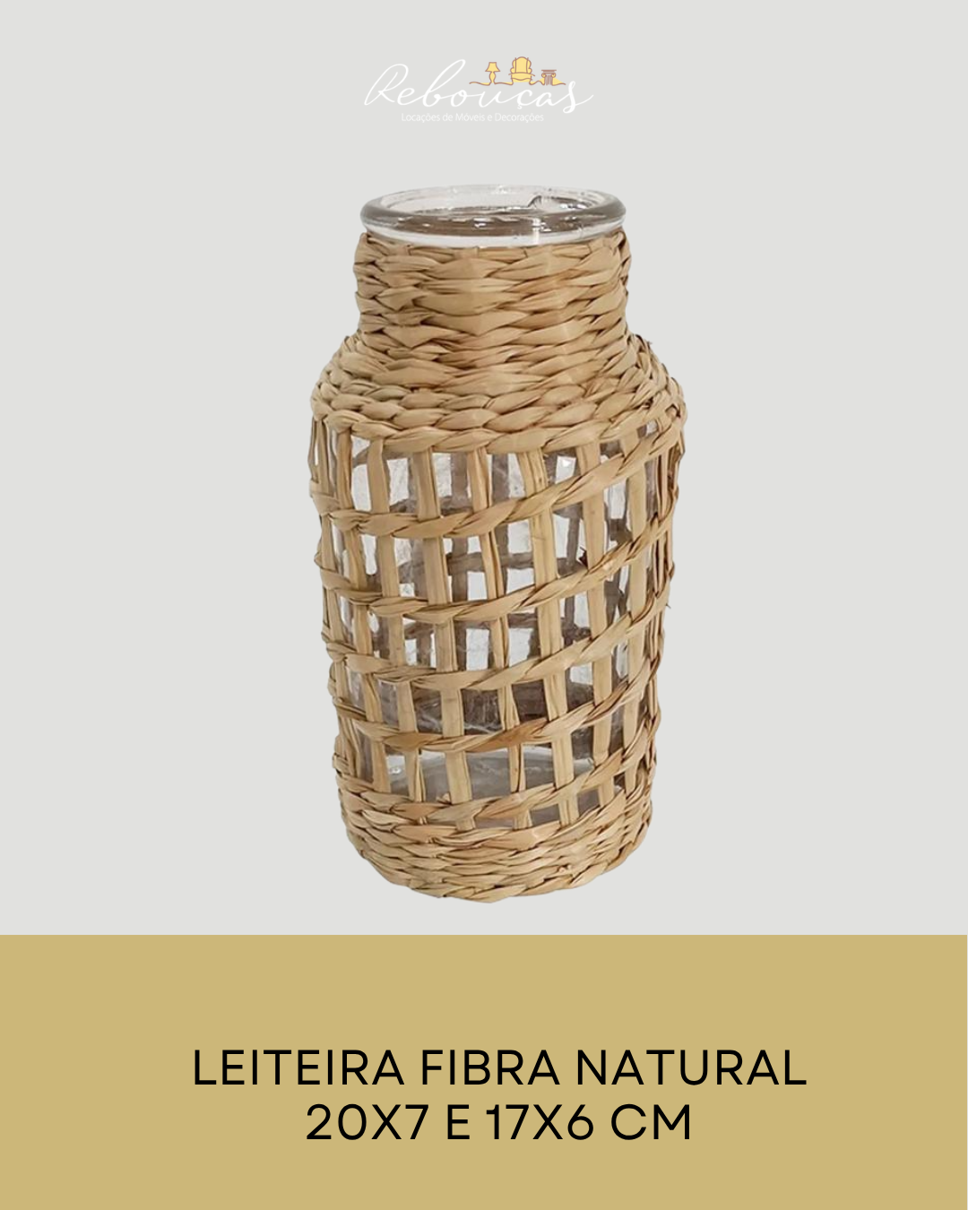 Leiteira Fibra Natural 20 × 7cm e 17 × 6cm